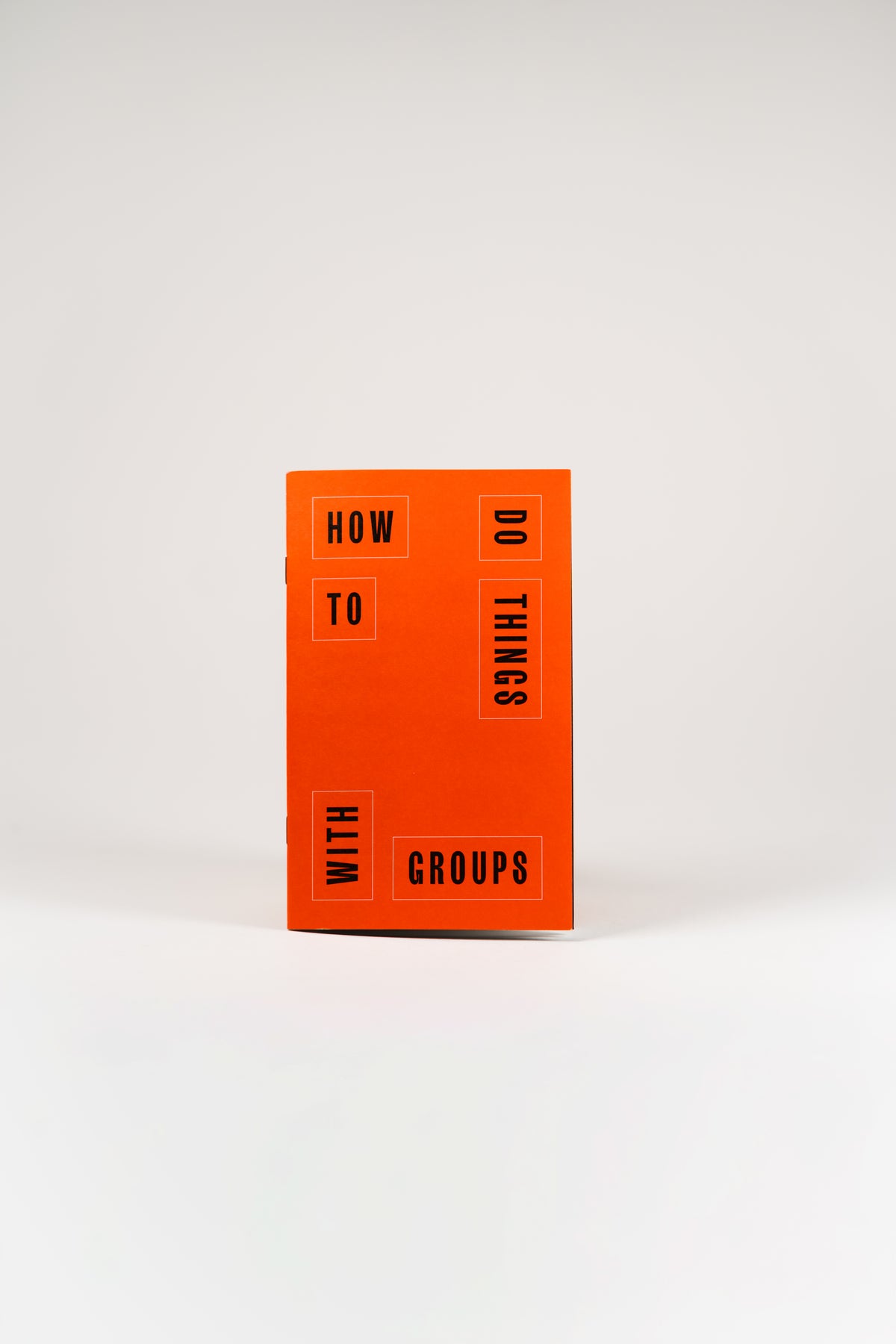 How To Do Things with Groups